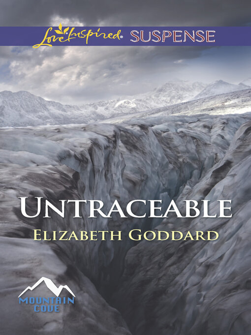 Title details for Untraceable by Elizabeth Goddard - Wait list